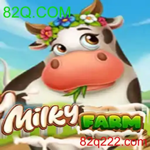 MilkyFarm
